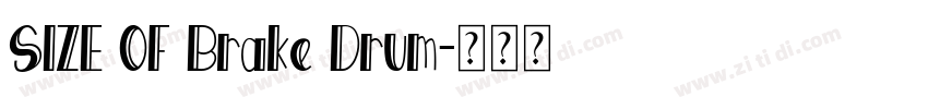 SIZE OF Brake Drum字体转换